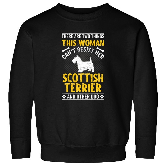 Scottish Terrier Pet Woman Cant Resist Her Sweatshirts