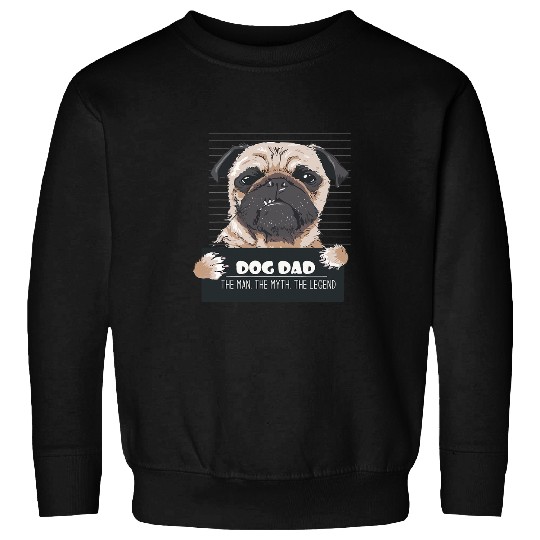 Pug Pet Dog Dad The Man The Myth The Legend Fun Dog Pug Illustration Sweatshirts