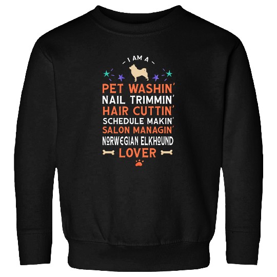 Elkhound Pet Dog Groomer Norwegian Elkhound Lover Funny Dog Grooming Sweatshirts