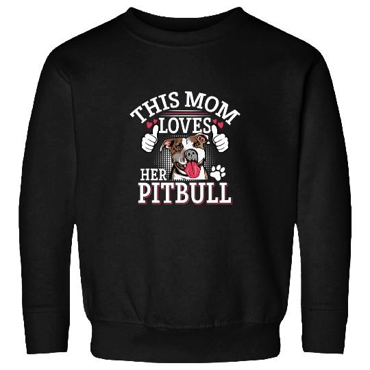 Pitbull Pet This Mom Loves Her Pitbull Pitbulls Lover Women Girls 267 Sweatshirts