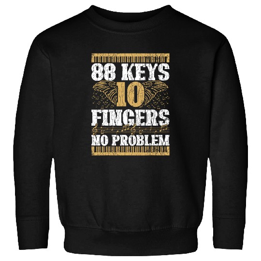 Funny Piano 88 Keys Piano Player Funny Musician Music Teacher Graphic Sweatshirts