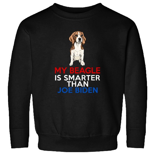Beagle Pet My Beagle Is Smarter Than Joe Biden Funny Dog 644 Sweatshirts