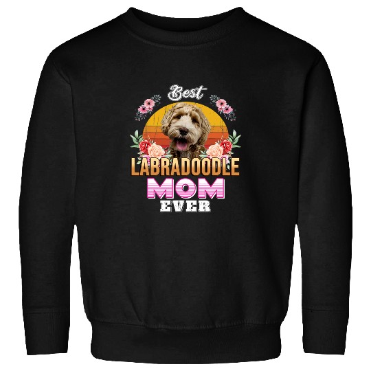 Labradoodle Pet vintages bests Labradoodle Mom Ever Mothers Day For Dog Mom Sweatshirts