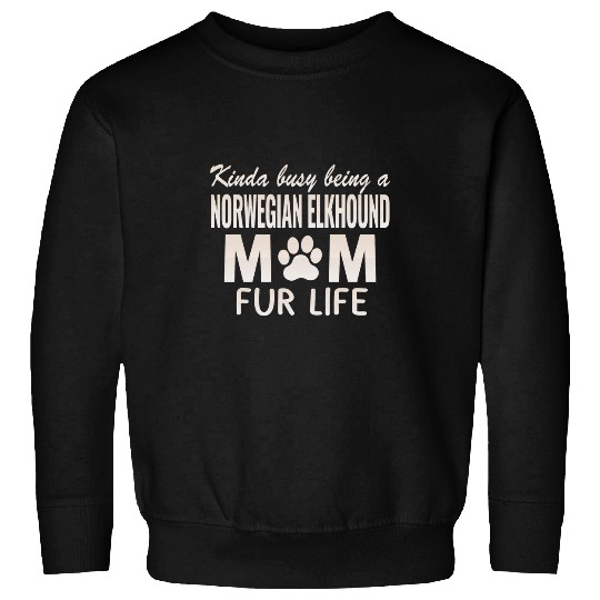 Elkhound Pet Dogs 365 Norwegian Elkhound Mom Fur Life Gift Women Sweatshirts