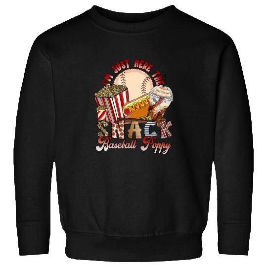 Sport Baseball Vintage Im Just Here For The Snacks Baseball Poppy Sweatshirts