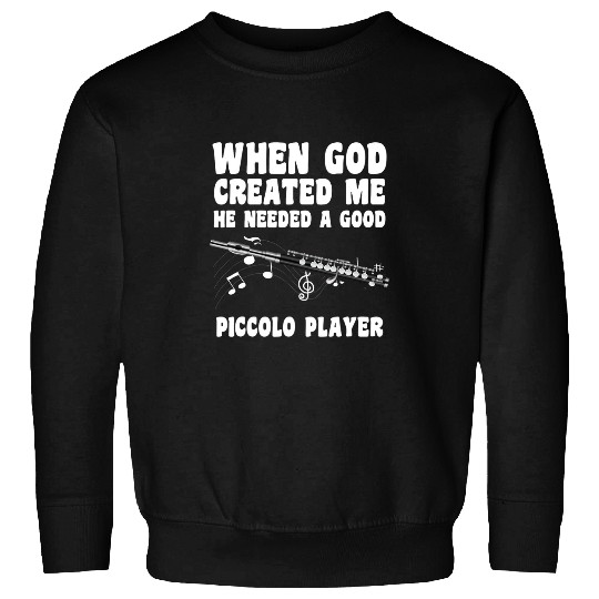 Funny Flute Piccolo Flute Player Instrument Musician Flute Sweatshirts