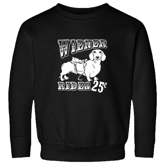 Dachshund Pet Weiner Rides Dachshund Owner Dog Mom Dog Dad Weiner Dog Joke 2 Sweatshirts