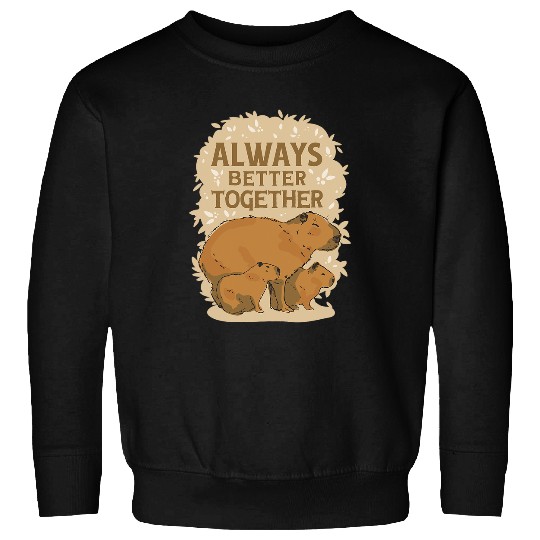 capybaras Mammal Better Together capybaras Fan Club Funny Cute Sweatshirts