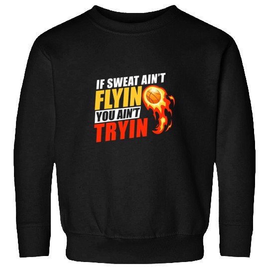 Sport Basketball Player Athlete Sports Team Baller Coachs Fan 1 Sweatshirts
