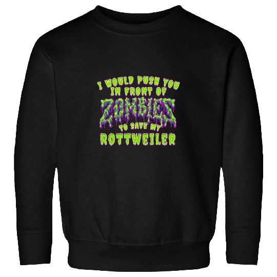 Chow Chow Pet Push You In Zombies To Save Chow Chow Funny Chow Owner Humor Sweatshirts