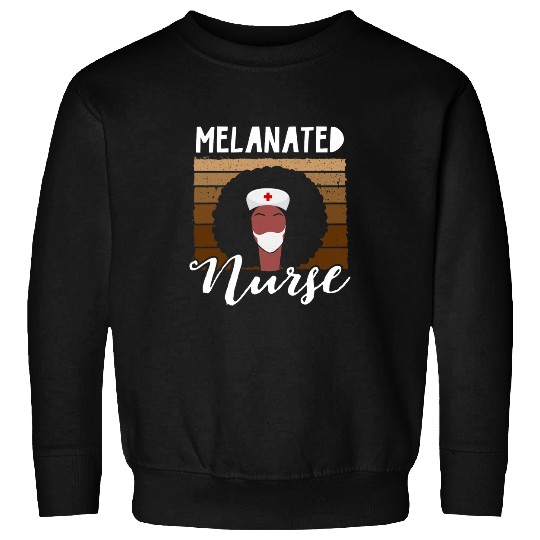 Melanated nurses African American Black Pride Nursing Sweatshirts