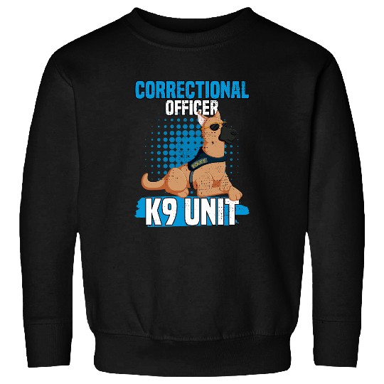 K9 Pet Correctional Officer K9 Police Officer Gifts Law Enforcement Sweatshirts