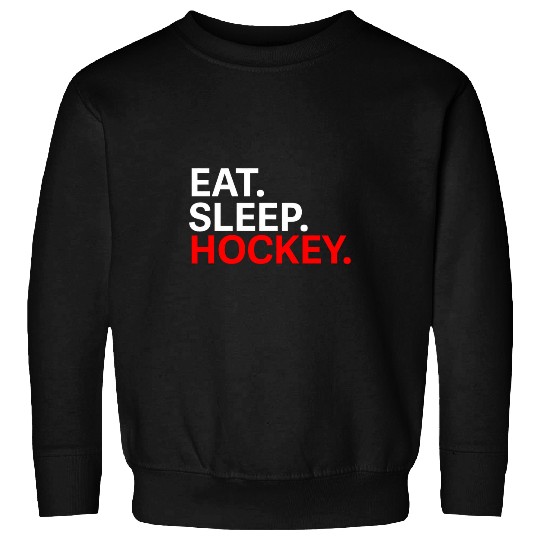 Sport Hockey Eat Sleep Hockey Red Multiple Colors adults and kids Sweatshirts