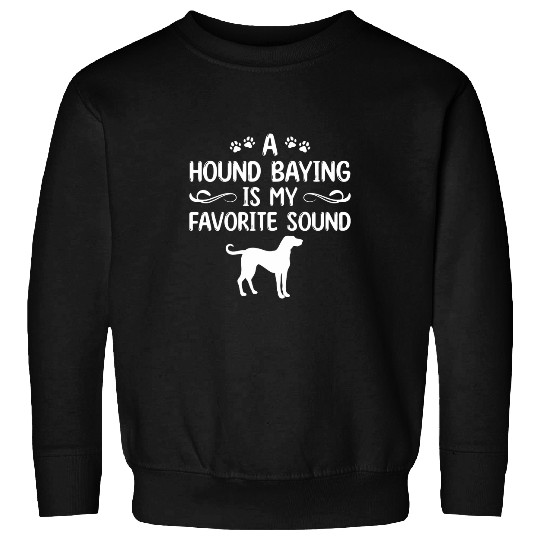 Coonhound Pet Redbone Coonhound A Hound Baying Is My Favorite Sound Sweatshirts