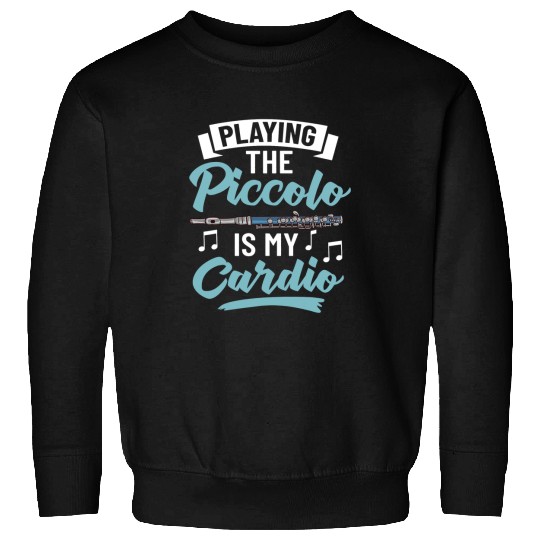 Funny Flute Piccolo Instrument Music Flute Player Beginner Lesson 4 Sweatshirts