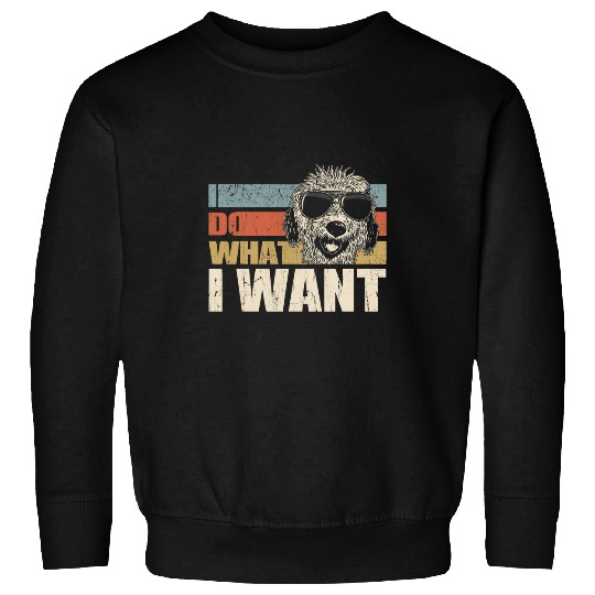 Labradoodle Pet I do what I want funny Labradoodle vintages Retro Sweatshirts