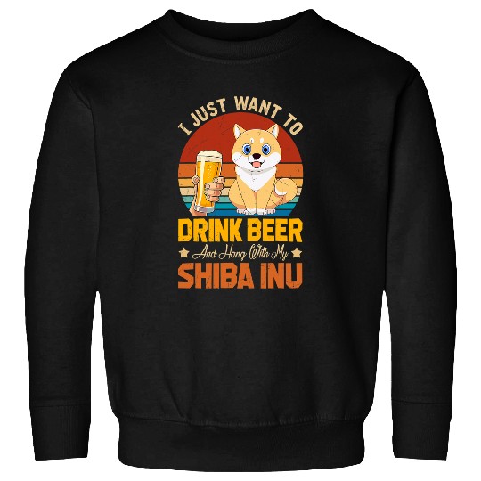 Shiba Inu Pet vintages I Just Want To Drink Beer Hang With My Sweatshirts