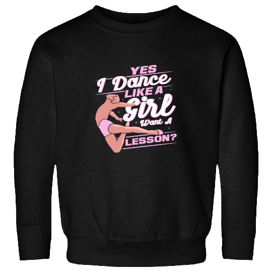 Ballet ballerina dancing dancer lessons Sweatshirts