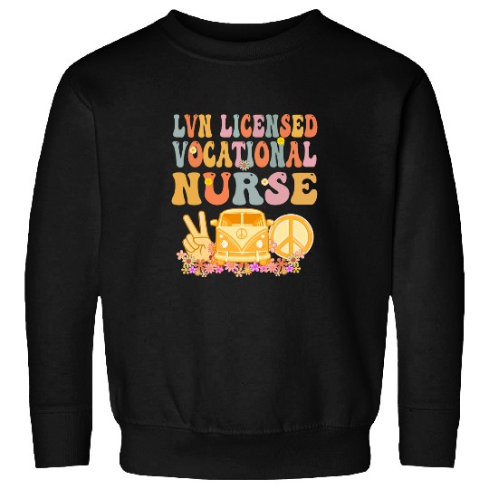 LVN Licensed Vocational nurses Week Groovy Appreciation Day Sweatshirts