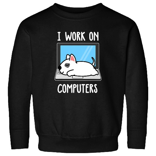 Bull Terrier Pet I Work On Computer Dog Sleep Puppy Lovers Sweatshirts