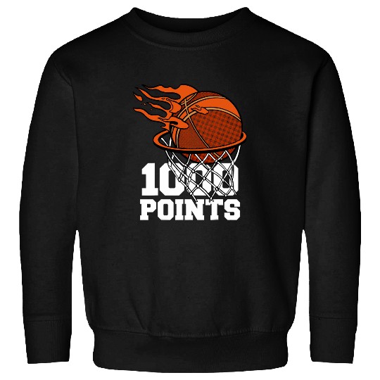 Sport Basketball 1000 Points Basketball Scorer High School Basketball Player 18 Sweatshirts