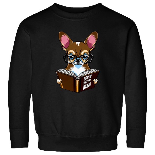 Chihuahua Pet Reading Book How To Train Your Human Sweatshirts