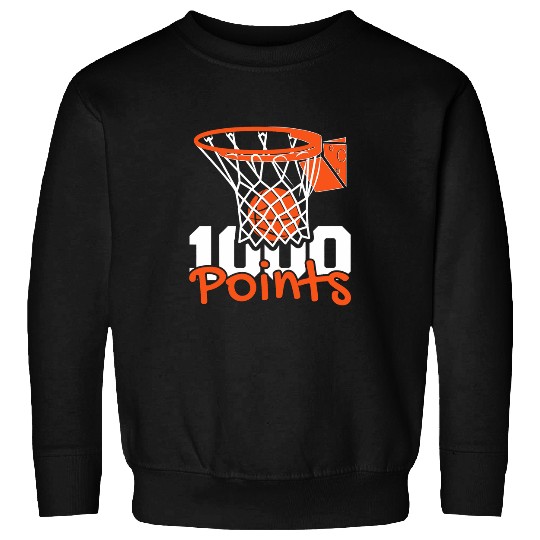 Sport Basketball 1000 Points Basketball Scorer High School Basketball Player 6 Sweatshirts