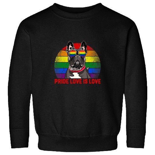 French Bulldog Pet Frenchie Dog Retro LGBT Pride Love Is Love French Bulldog Dog Sweatshirts