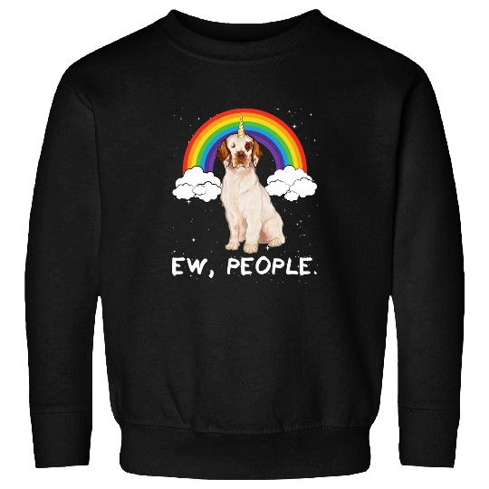 Clumber Spaniel Pet Rainbow Clumber Spaniel Ew People Unicorn Sweatshirts