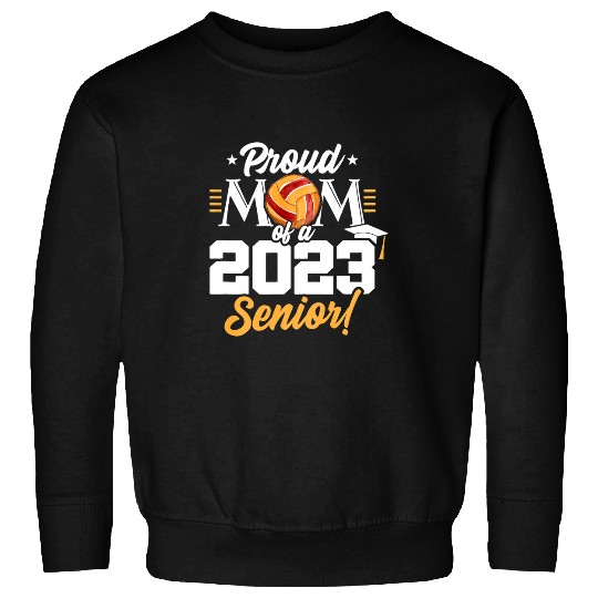 Sport Volleyball Senior Year Volleyball Mom Class Of Senior Vol 1 Sweatshirts