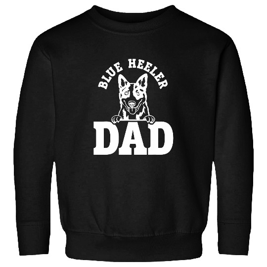 Heeler Pet Blue Heeler Dad 1 Sweatshirts