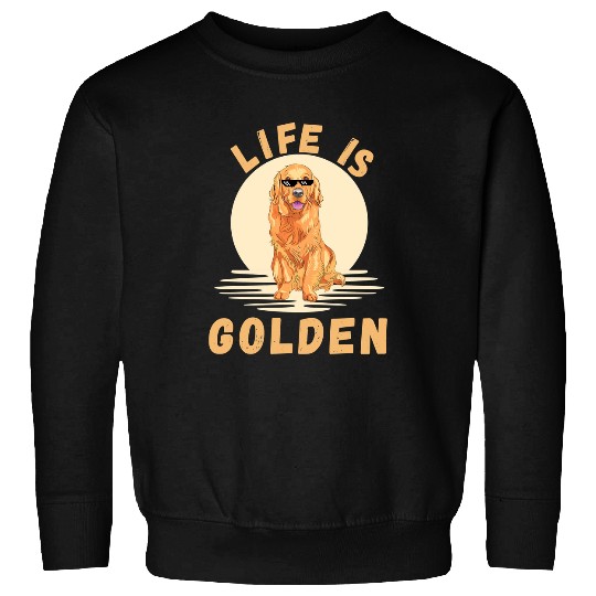 Golden Retriever Pet Life is Golden Retriever Dog Thug Life 371 Sweatshirts