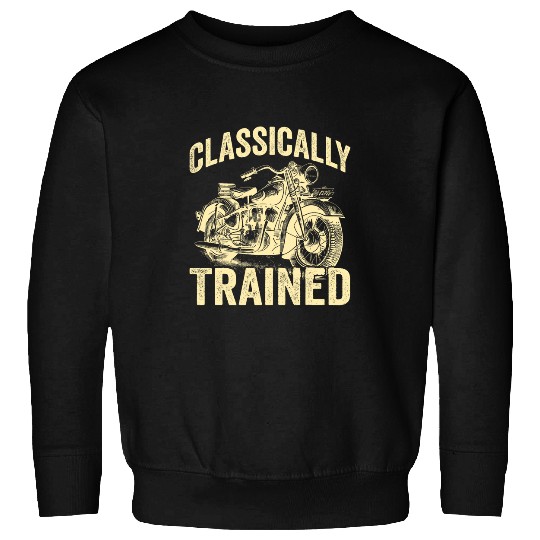 80s Classic Motorcycle For Old Racer Classically Trained Sweatshirts