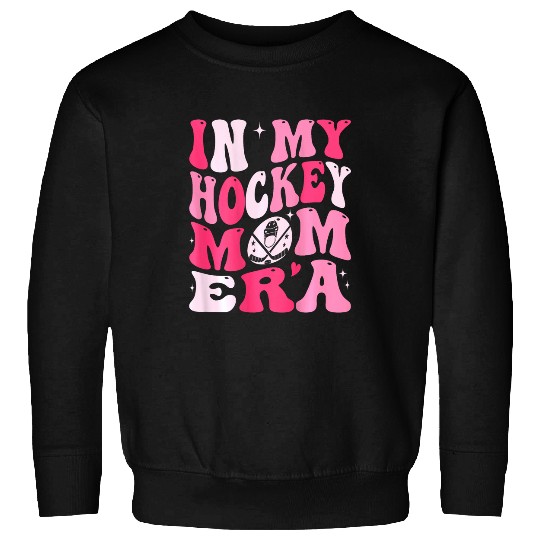 Sport Hockey In My Hockey Mom Era Groovy Hockey Mom Era On Back 1 Sweatshirts