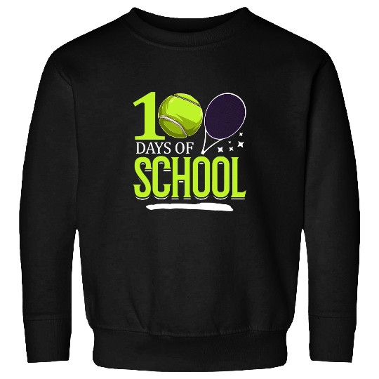 Sport Tennis 100 Days Of School Tennis Sports Game Athletic Player 1 Sweatshirts