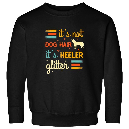 Australian Cattle Pet Dog Hair Red Blue Heeler Lover Cute Gifts Sweatshirts