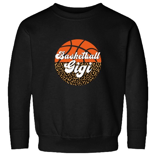 Sport Basketball Gigi Proud Grandma Gigi Of A Basketball Player Sweatshirts