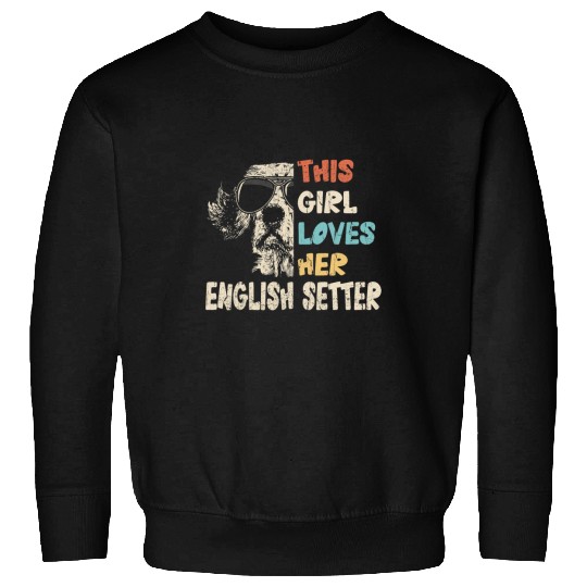 English Setter Pet English Setter Girl Cool vintages Retro for Dog Mom 8 Sweatshirts