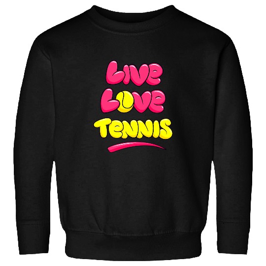 Discover Sport Tennis Live Love Tennis Player Lover Graphic Sweatshirts
