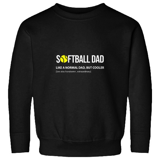 Sport Softball Mens Softball Dad Like A Normal Dad But Cooler Sweatshirts