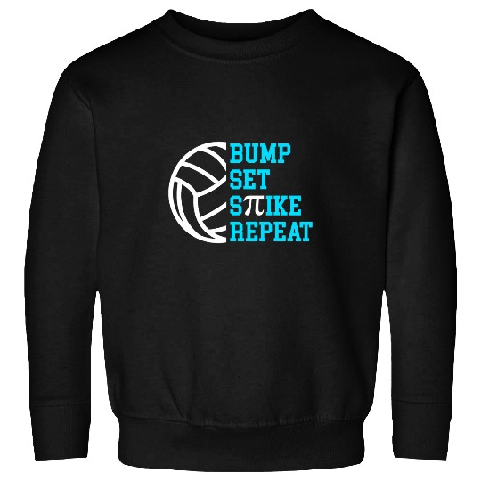 Discover Sport Volleyball Pi Day Volleyball Bump Set Spike Repeat Math Teacher Pi Sweatshirts