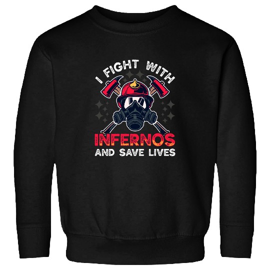Volunteer Firefighter Fireman Fight Infernos 2Firefighters Sweatshirts