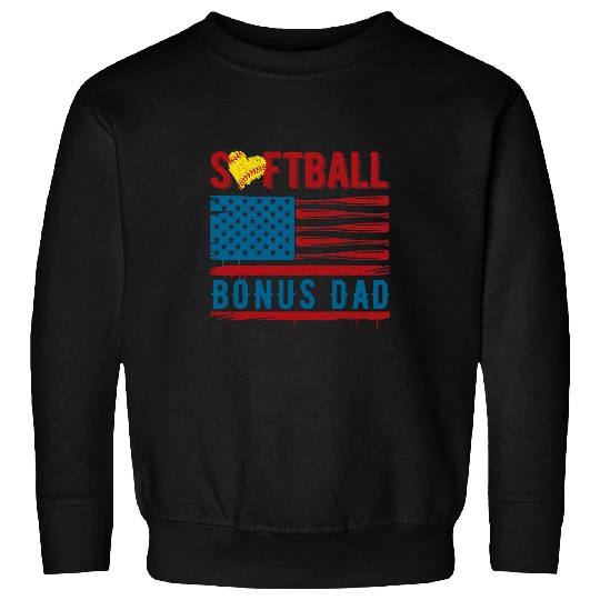 Sport Softball Bonus Dad American Flag Softball Dad Fathers Day Sweatshirts
