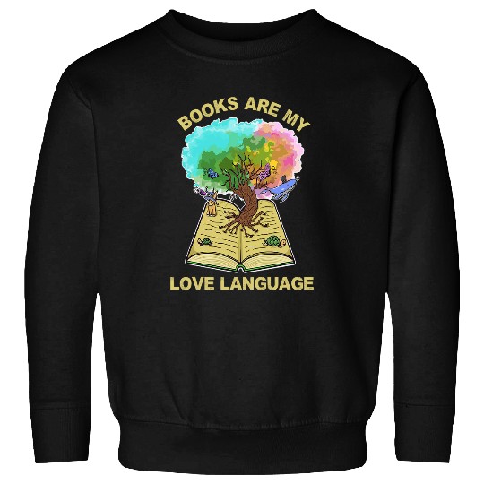 Librarian Books Are My Love Language Tree Of Life Reading Sweatshirts