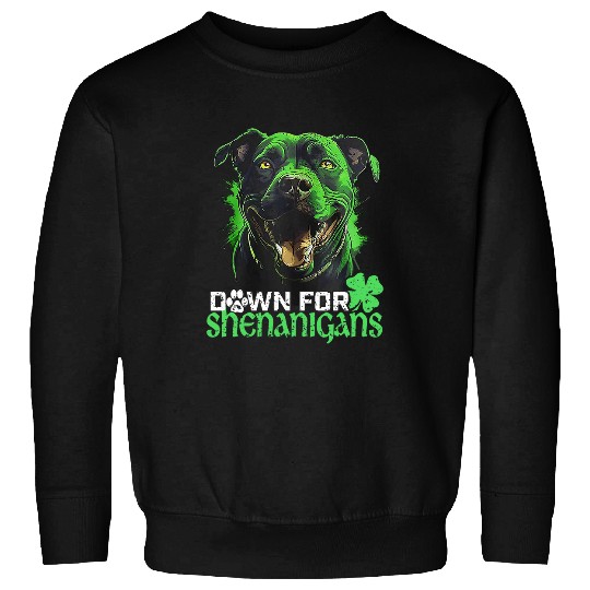 Pitbull Down For Shenanigans Sweatshirts