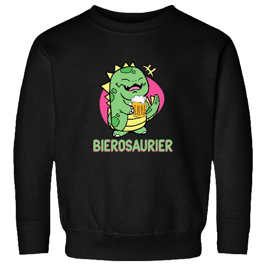 Dinosaur Pet Beer Bierosaurier Saufen Beer Festival Men Sayings Dinosaur Beer1 Sweatshirts