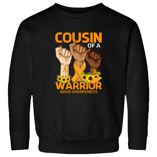 ADHD Ribbon Hand Cousin Of A Warrior ADHD Awareness Sunflower Sweatshirts