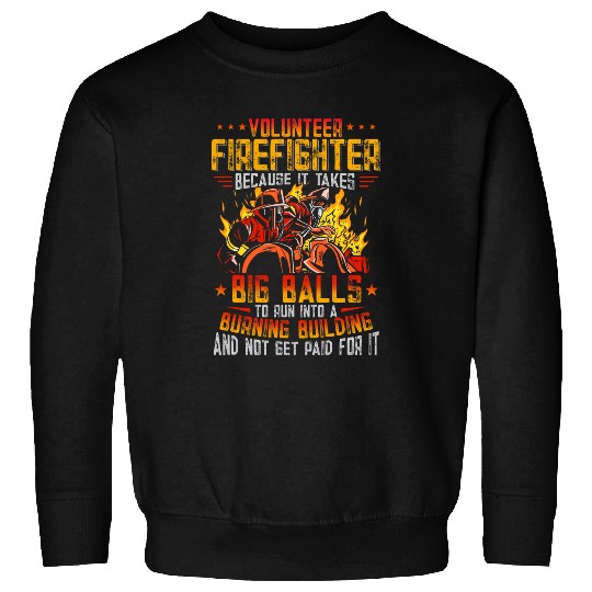 Volunteer Fires Department 2Volunteer Firefighter 22 Sweatshirts