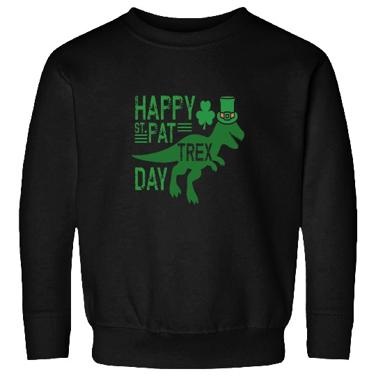 Dinosaur Pet Happy St Pat Trex Day I Ireland Party Irisch Trex Dinos Sweatshirts