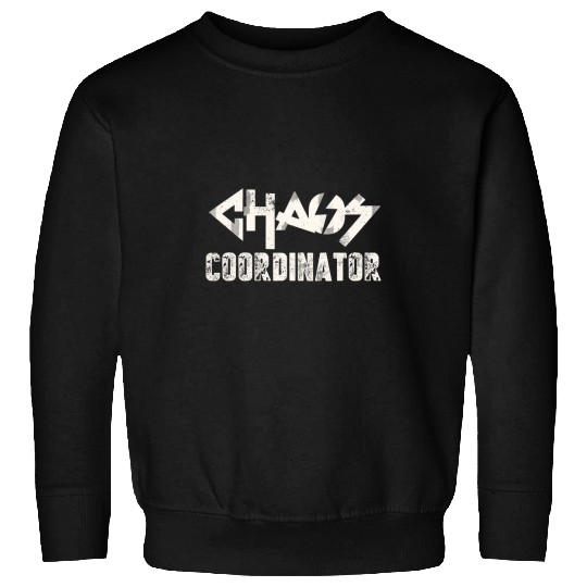Funny Teacher Parents Mom Dad Family Chaos Coordinator Sweatshirts